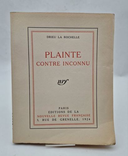 DRIEU LA ROCHELLE, Pierre. Plainte contre...