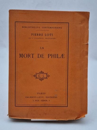 LOTI, Pierre. *La Mort de Philæ*.

Paris,...