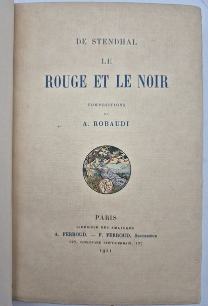 STENDHAL et ROBAUDI Alcide. Le Rouge et le...