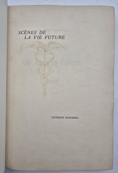 DUHAMEL, Georges. Scènes de la vie future.

Edition...