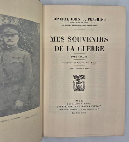 PERSHING, John. Mes souvenirs de la guerre.

Paris,...
