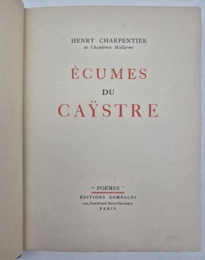 CHARPENTIER, Henry. Ecumes du Caÿstre.

Exemplaire...