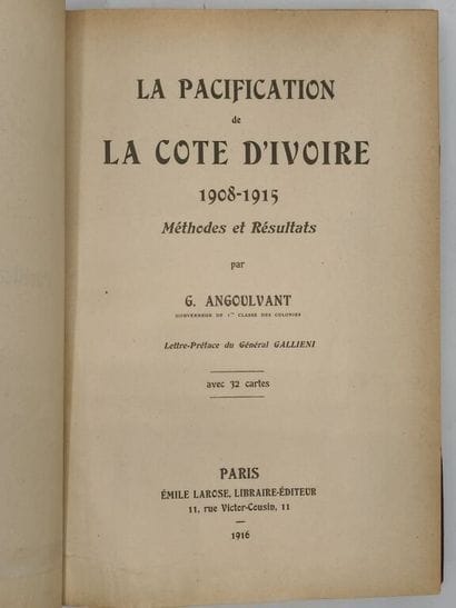 [CÔTE D'IVOIRE]ANGOULEVANT, Gabriel. La Pacification...