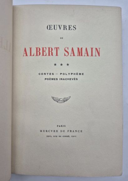 SAMAIN, Albert. Oeuvres I, II et III.

Paris,...