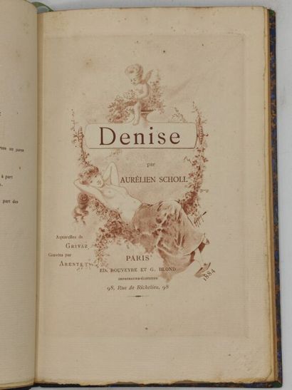 SCHOLL, Aurélien et GRIVAZ, Eugène. Denise.

Paris,...