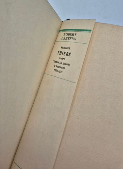 DREYFUS, Robert. Monsieur Thiers contre l'Empire,...