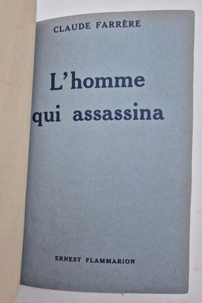FARRERE, Claude. L'Homme qui assassina.

Paris,...