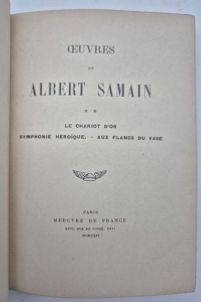 SAMAIN, Albert. Oeuvres I, II et III.

Paris,...