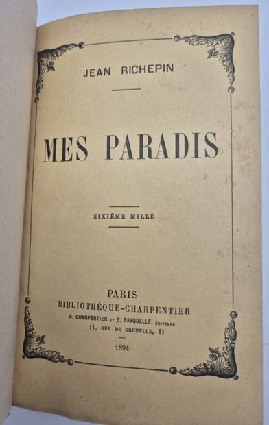 RICHEPIN, Jean. Mes paradis.

Edition originale...