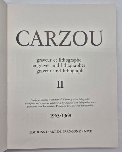 CARZOU. Graveur et lithographe II.

Edition...