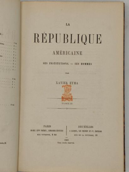[ETATS-UNIS] EYMA, Xavier. La République...
