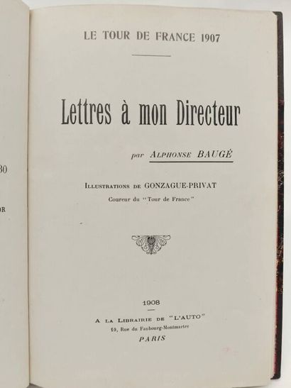 [CYCLISME]BAUGÉ, Alphonse. Le Tour de France...