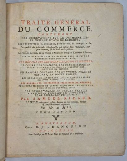 [COMMERCE XVIIIe] RICARD, Samuel. Traité...