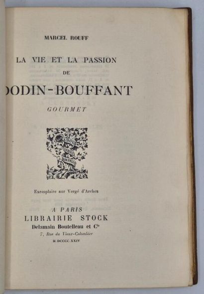 ROUFF, Marcel. La Vie et la passion de Dodin-Bouffant...