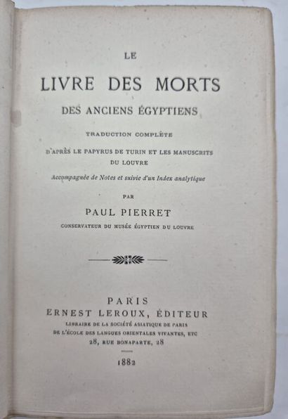 [EGYPTE] PIERRET, Paul. Le Livre des morts...