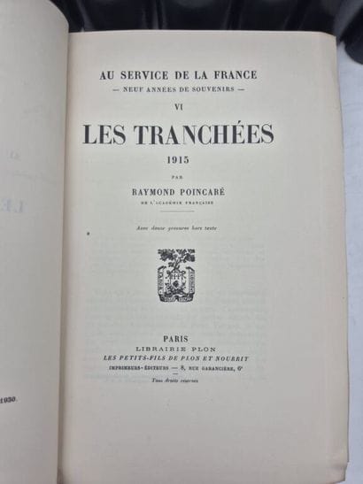 POINCARÉ, Raymond. Au service de la France....
