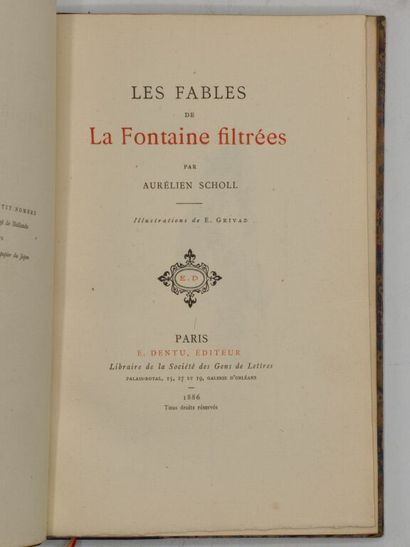 SCHOLL, Aurélien et GRIVAZ, Eugène. Les Fables...