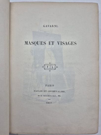 [CARICATURE]GAVARNI. Masques et visages.

Paris,...