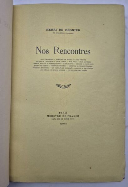 RÉGNIER, Henri de. Nos rencontres.

Paris,...