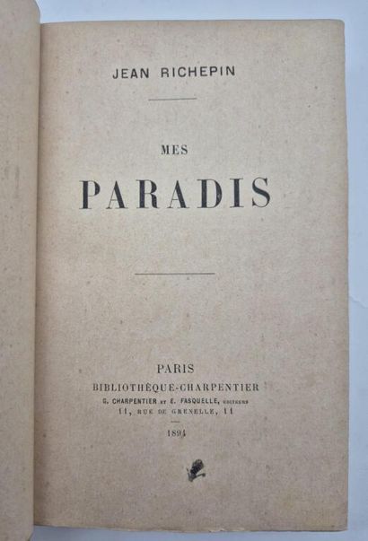 RICHEPIN, Jean. Mes paradis.

Edition originale...