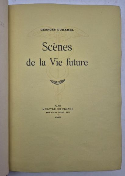 DUHAMEL, Georges. Scènes de la vie future.

Edition...