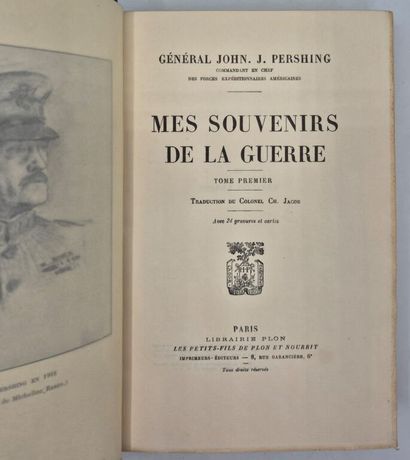 PERSHING, John. Mes souvenirs de la guerre.

Paris,...