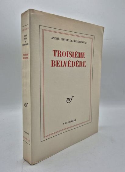 PIEYRE DE MANDIARGUES, André. Troisième belvédère.

Paris,...