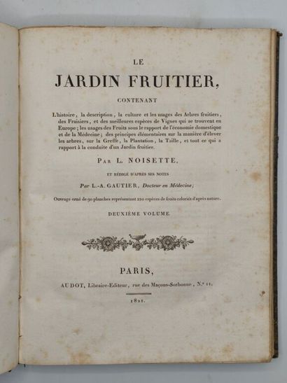 NOISETTE, Louis. Le Jardin fruitier contenant...