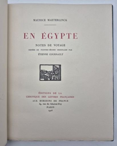 [EGYPTE]MAETERLINCK, Maurice et COURNAULT,...
