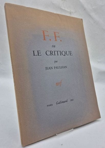 PAULHAN, Jean. F.F. ou le critique.

Paris,...