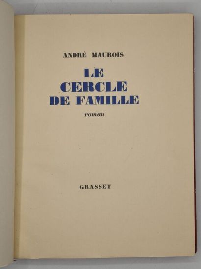 MAUROIS, André. Le Cercle de famille.

Excellent...
