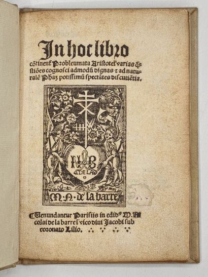 [ARISTOTE]. In hoc libro continentur Probleumata...