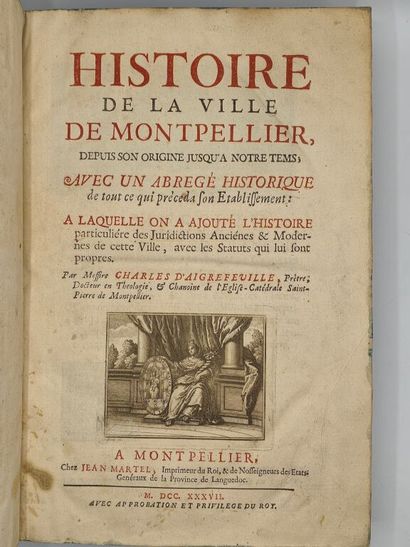 [MONTPELLIER] AIGREFEUILLE, Charles d'. Histoire...