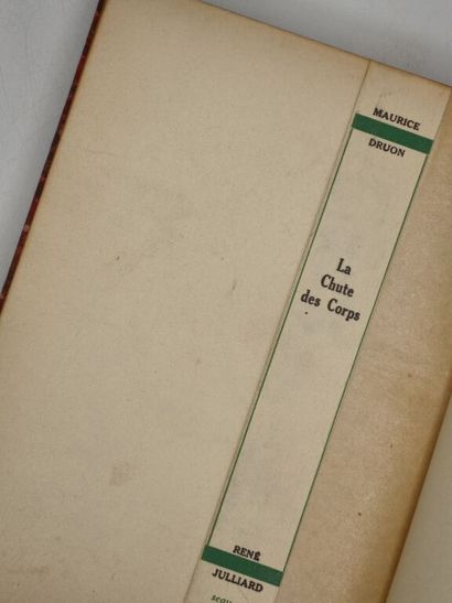 DRUON, Maurice. La Chute des corps. La Fin...