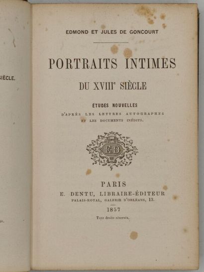 GONCOURT, Edmond et Jules. Portraits intimes...