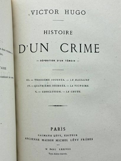 HUGO, Victor. *The Story of a Crime*. A Witness’s...