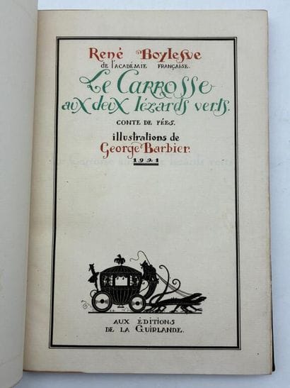 BARBIER, George et BOYLESVE, René. Le Carrosse...