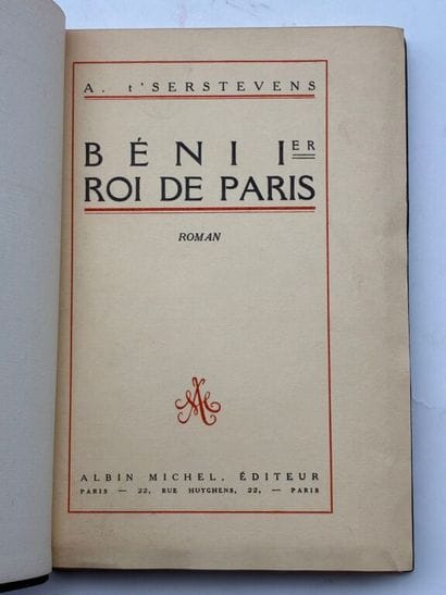 T'SERSTEVENS, Albert. Béni 1er, roi de Paris.

Très...