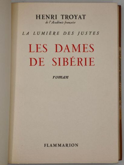 TROYAT, Henri. La Lumière des Justes : Les...