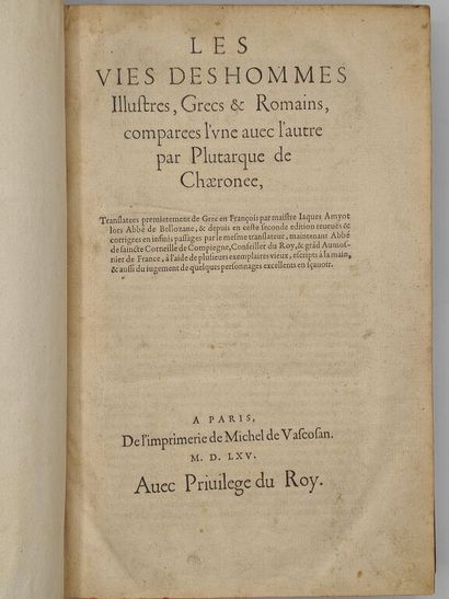 PLUTARQUE. Les Vies des hommes illustres,...