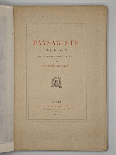 HENRIET, Frédéric. Le Paysagiste aux champs....