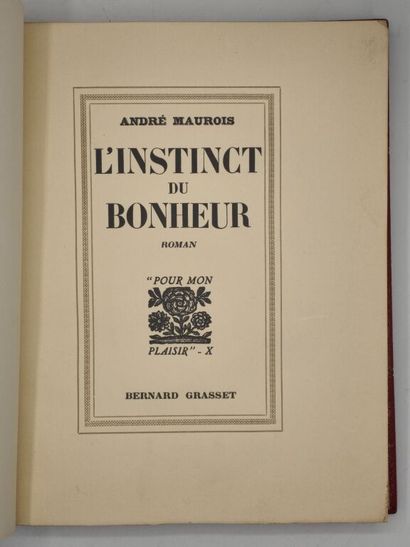 MAUROIS, André. L'Instinct du bonheur.

Excellent...