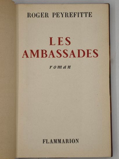 PEYREFITTE, Roger. Les Ambassades.

Edition...