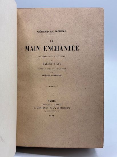 NERVAL, Gérard de et PILLE, Marcel. La Main...