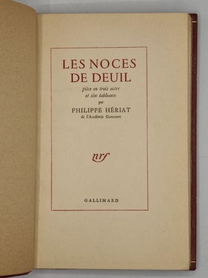 HÉRIAT, Philippe. *Les Noces de deuil*. A...