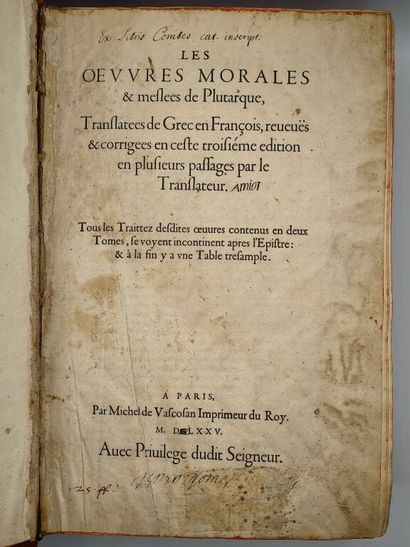 PLUTARQUE. Les OEuvres morales & meslees...