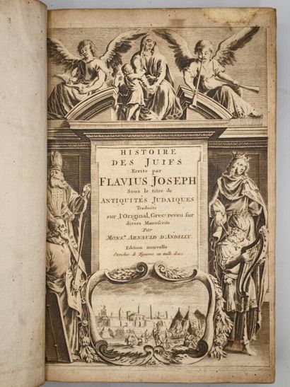 FLAVIUS JOSÈPHE et ARNAULD D'ANDILLY, Robert...