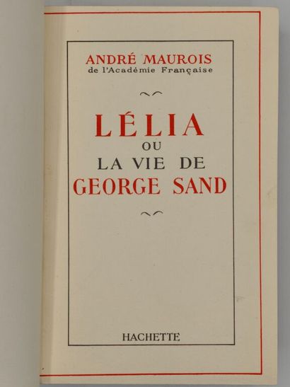 MAUROIS, André. Lélia ou la vie de George...
