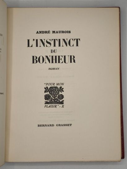 MAUROIS, André. L'Instinct du bonheur.

Excellent...