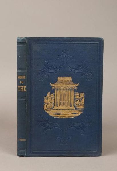 [THÉ] HOUSSAYE (J.G.) Monographie du thé:...